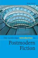 The Cambridge Introduction to Postmodern Fiction di Bran Nicol edito da Cambridge University Press