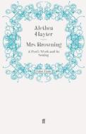 Mrs Browning di Alethea Hayter edito da Faber and Faber ltd.