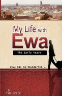 My Life with Ewa di Tim Pratt edito da LIB TALES PUB
