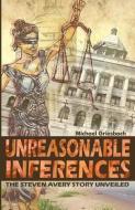 Unreasonable Inferences di Michael Griesbach edito da POINT BEACH PUB LLC