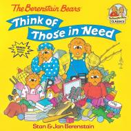 The Berenstain Bears Think of Those in Need di Stan Berenstain, Jan Berenstain edito da RANDOM HOUSE