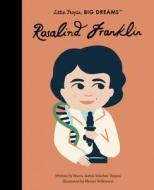 Rosalind Franklin di Maria Isabel Sanchez Vegara edito da FRANCES LINCOLN