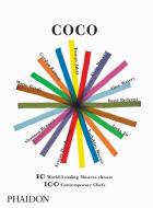 Coco di Ferran Adria, Mario Batali, Shannon Bennett, Alain Ducasse, Fergus Henderson, Jacky Yu edito da Phaidon Verlag GmbH