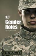 Gender Roles edito da Greenhaven Press