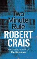 The Two Minute Rule di Robert Crais edito da Orion Publishing Co