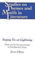 Saying Yes at Lightning di Kevin O'Brien edito da Lang, Peter
