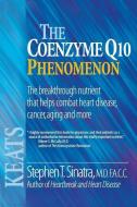 The Coenzyme Q10 Phenomenon di Stephen T. Sinatra edito da KEATS PUB
