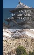 Japan, Its History, Arts, and Literature; Volume 8 di Frank Brinkley edito da LEGARE STREET PR