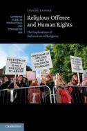 Religious Offence and Human Rights di Lorenz (Universitat Zurich) Langer edito da Cambridge University Press