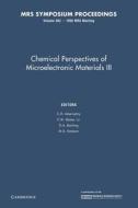 Chemical Perspectives Of Microelectronic Materials Iii: Volume 282 edito da Cambridge University Press