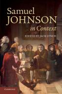 Samuel Johnson in Context edito da Cambridge University Press