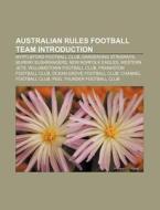 Australian Rules Football Teams: South A di Books Llc edito da Books LLC, Wiki Series