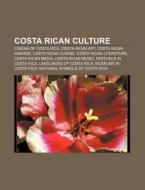 Costa Rican Culture: Anansi, Culture Of di Books Llc edito da Books LLC, Wiki Series