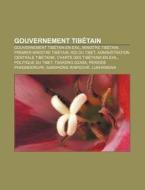Gouvernement Tib Tain: Politique Du Tibe di Livres Groupe edito da Books LLC, Wiki Series