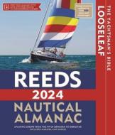 Reeds Looseleaf Almanac 2024 (Inc Binder) di Perrin Towler, Mark Fishwick edito da ADLARD COLES NAUTICAL PR