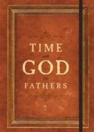 Time with God for Fathers di Jack Countryman edito da Thomas Nelson Publishers