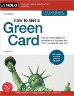 How to Get a Green Card di Ilona Bray edito da NOLO PR