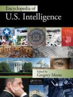Encyclopedia Of U.s. Intelligence - Two Volume Set (print Version) edito da Taylor & Francis Ltd