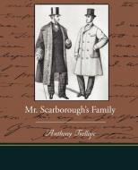 Mr. Scarborough s Family di Anthony Trollope edito da Book Jungle