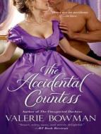 The Accidental Countess di Valerie Bowman edito da Tantor Audio
