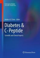 Diabetes & C-Peptide edito da Humana Press