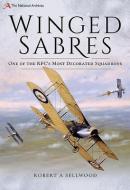Winged Sabres di Robert A. Sellwood edito da Pen & Sword Books Ltd