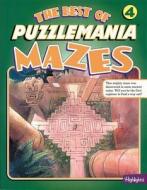 The Best of Puzzlemania Mazes edito da Boyds Mills Press