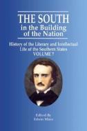 The South in the Building of the Nation: History of the Literary and Intellectual Life di Pelican Publishing edito da PELICAN PUB CO
