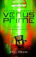 Arthur C. Clarke's Venus Prime 4-The Medusa Encounter di Paul Preuss edito da iBooks