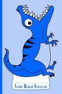 Blue Hungry Dinosaur Wide Ruled Notebook di Kidsspace edito da LIGHTNING SOURCE INC