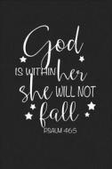 God Is Within Her She Will Not Fall: A 6x9 Inch Matte Softcover Journal Notebook with 120 Blank Lined Pages and an Inspi di Getthread Journals edito da LIGHTNING SOURCE INC