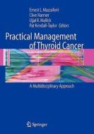 Practical Management Of Thyroid Cancer edito da Springer London Ltd