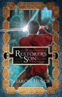 The Restorer's Son--Expanded Edition di Sharon Hinck edito da Marcher Lord Press