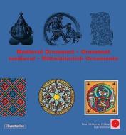 Medieval Ornament/Ornement Medieval/Mittelalterlich Ornamente [With CDROM] di Clara Schmidt edito da L'Aventurine