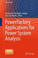 PowerFactory Applications for Power System Analysis edito da Springer-Verlag GmbH