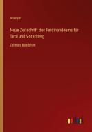 Neue Zeitschrift des Ferdinandeums für Tirol und Vorarlberg di Anonym edito da Outlook Verlag