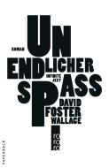Unendlicher Spaß di David Foster Wallace edito da Rowohlt Taschenbuch