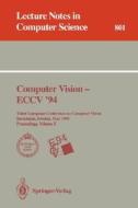 Computer Vision - ECCV '94 edito da Springer Berlin Heidelberg
