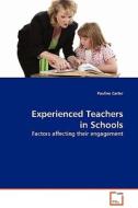 Experienced Teachers in Schools di Pauline Carter edito da VDM Verlag