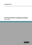 Grundlagen und Aspekte des Personalcontrolling di Christoph Sarlette edito da GRIN Publishing