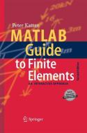 MATLAB Guide to Finite Elements di Peter I. Kattan edito da Springer Berlin Heidelberg