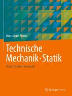 Technische Mechanik. Statik di Hans-Jürgen Frieske edito da Springer-Verlag GmbH