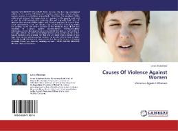 Causes Of Violence Against Women di Linus Mulashani edito da LAP Lambert Academic Publishing