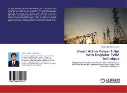 Shunt Active Power Filter with Unipolar PWM technique di Vikramarajan Jambulingam edito da LAP Lambert Academic Publishing