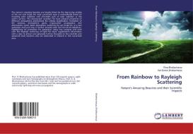 From Rainbow to Rayleigh Scattering di Rina Bhattacharya, Asit Baran Bhattacharya edito da LAP Lambert Academic Publishing