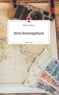 Mein Reisetagebuch. Life is a Story - story.one di Johannes Strasser edito da story.one publishing