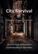 City Survival di Mathias Becker edito da Books on Demand