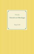 Heinrich von Ofterdingen di Novalis Georg Philipp Friedrich von Hardenberg edito da Books on Demand