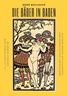 Die Bäder in Baden di René Boylesve edito da Books on Demand