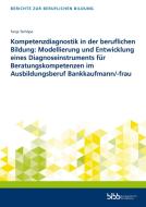 Kompetenzdiagnostik in der beruflichen Bildung di Tanja Tschöpe edito da Budrich